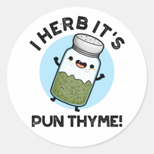 Adesivo Herb, é Pun Thyme Engraçado Comida Herb Pun