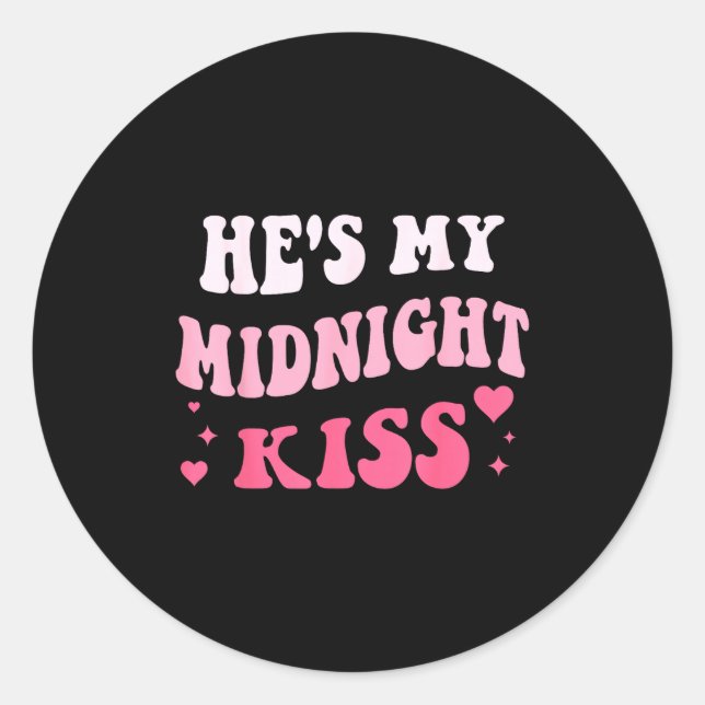 Adesivo He's My Midnight Kiss Saying Romantic Couple New Y (Frente)