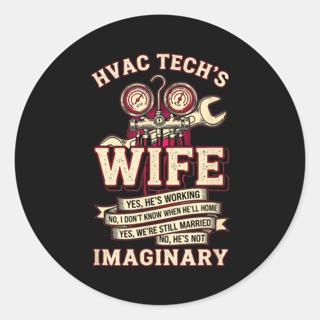 Adesivo He's Not Imaginary Funny Hvac Tech Wife Women Girl (Frente)