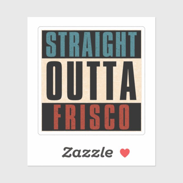 Adesivo Hetero Outta Frisco Texas TX (Folha)