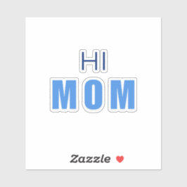 Adesivo Hi Mom Baby Boy sticker