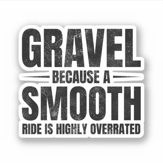 Adesivo Hilarious Gravel Riding: Bicicleta de Ciclismo Ext (Frente)