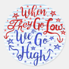 Adesivo Hillary Clinton Eleição Eles Diminuem Nós Subimos