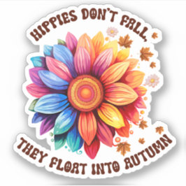 Adesivo Hippie's Don't Fall Vinyl Sticker