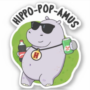 Adesivo Hippo-pop-amus Funny Hippo Soda Pop Pun