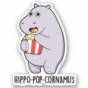Adesivo Hippo-pop-cornamus Funny Hippo Pun