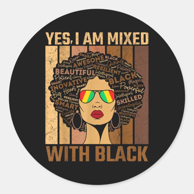 Adesivo História Negra Mês Sim Eu Estou Misturado Com Áfri (Frente)