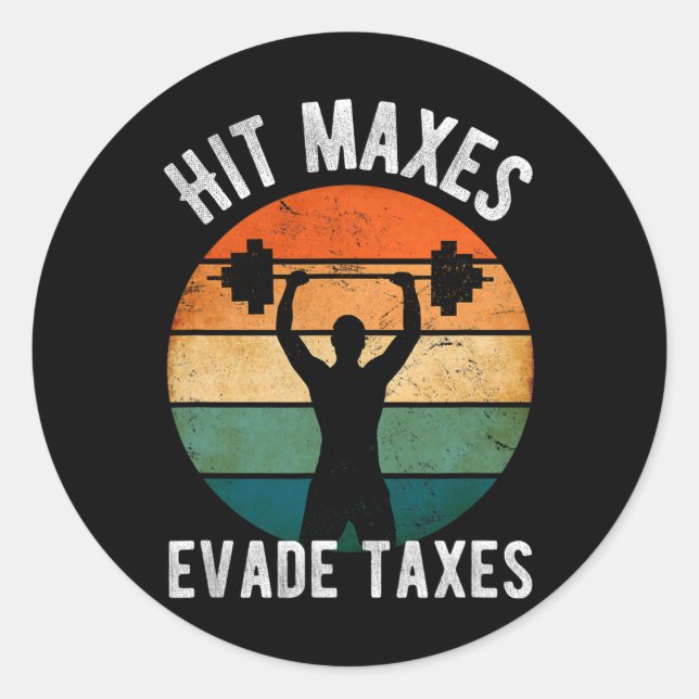 Adesivo Hit Maxes Evitam Impostos Engraçados Malhação de G (Frente)