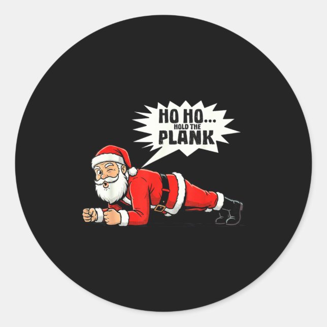 Adesivo Ho Ho Hold The Plank Christmas Santa Workout Funny (Frente)