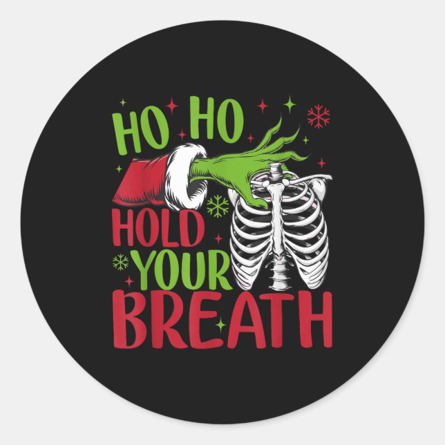Adesivo Ho Ho Hold Your Breath Soky Christmas Radiology Sk (Frente)