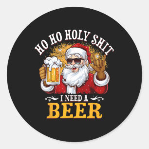 Adesivo Ho Ho Sagrado Eu Preciso De Uma Cerveja Engraçada