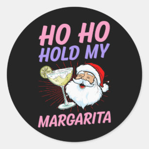 Adesivo Ho Ho Segure Minha Margarita Natal Em Julho Férias