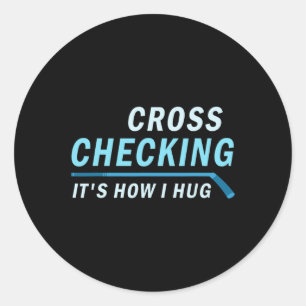 Adesivo Hockey Cross Checando É Como Eu Abraço Mulheres