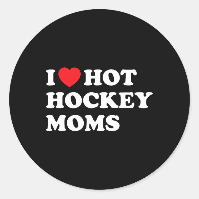 Adesivo Hockey I Love Hot Hockey Mães (Frente)