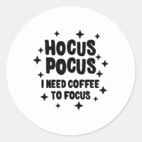 Hocus Pocus eu preciso o café de focalizar o