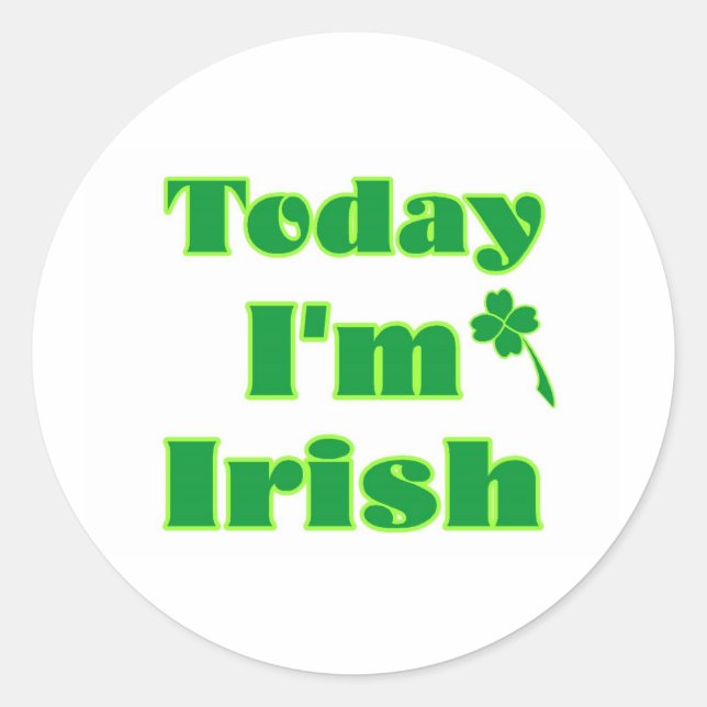 Adesivo Hoje eu sou irlandês (Frente)