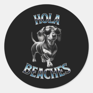 Adesivo Hola Beaches - Beach Vacation Weiner Teckel Dachsh