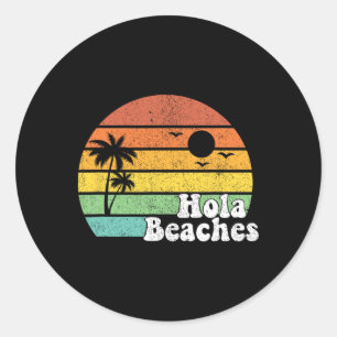 Adesivo Hola Beaches Retro Beach Vacation Summer Cote Wom