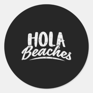 Adesivo Hola Beaches Shirt Summer Vact