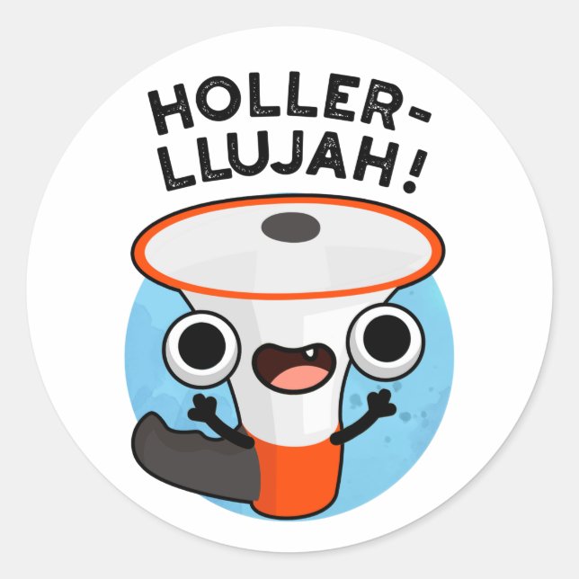 Adesivo Holler-Llujah Funny Loud Hailer Pun (Frente)