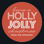 Adesivo Holly Jolly Red Christmas Gift Tag Sticker<br><div class="desc">Use este adesivo vermelho alegre como etiqueta de presente para todos os presentes de Natal e presentes de Natal. Altere o nome para o seu próprio e personalize-o para alterar a cor de fundo.</div>