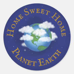 Adesivo "Home Sweet Home Planet Earth" Belo Universo