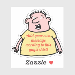 Adesivo Homem de Cartoon Louco com Seu Texto.