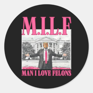 Adesivo Homem I Love Felons Donald Trump Pink Engraçado 20