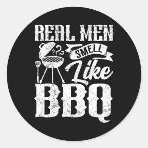 Adesivo Homens de Verdade Cheiram como Churrasco Bbq Churr