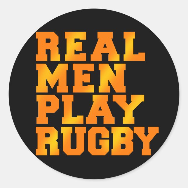 Adesivo Homens Reais Jogam Rugby (Frente)
