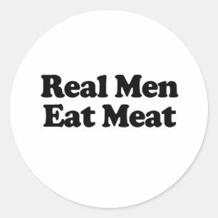 Adesivo Homens Verdadeiros Comem Carne