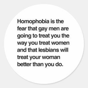 ADESIVO HOMOFOBIA É O MEDO DE QUE HOMENS GAYS TE TRATEM