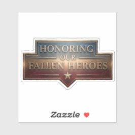 Adesivo Honoring Our Fallen Heroes / Pegatina Memorial Day