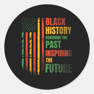 Adesivo Honrando o passado Inspirador Futuro Histórico Neg