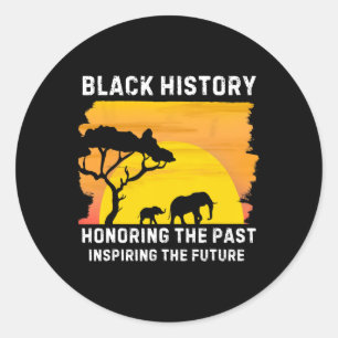 Adesivo Honrando O Passado Inspirando O Futuro Histo Negro