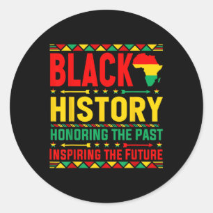 Adesivo Honrando O Passado Inspirando O Futuro Histo Negro