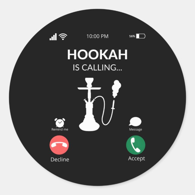 Adesivo Hookah Está Chamando Shihsa Hookah (Frente)