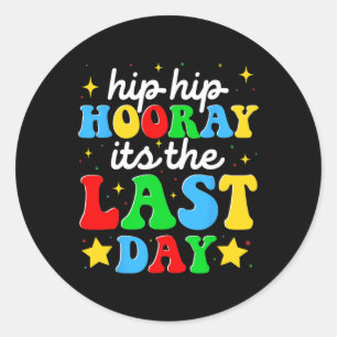 Adesivo Hooray É O Último Dia Da Formação Escolar