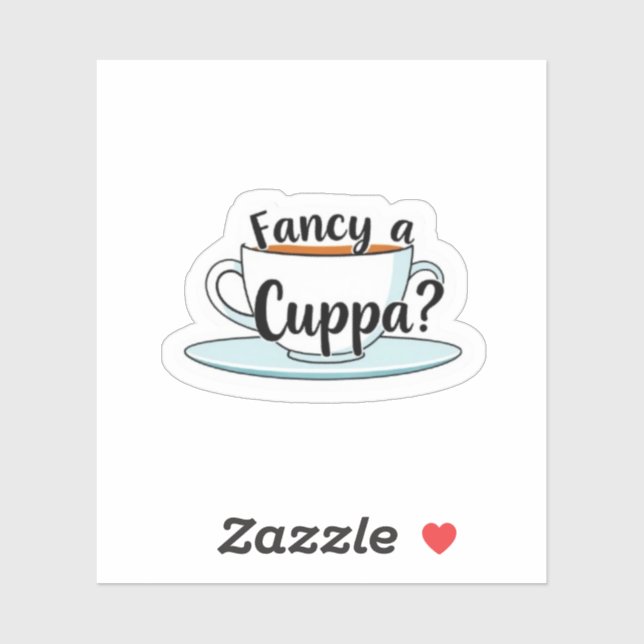 Adesivo Hora do Chá Citação Vinil Fancy a Cuppa (Folha)