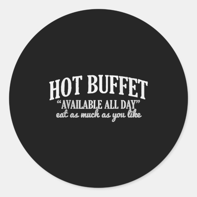 Adesivo Hot Buffet Available All Day Funny Cooking Food Me (Frente)