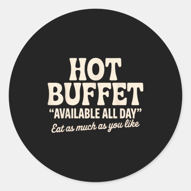 Adesivo Hot Buffet Available All Day Funny Joke  (Frente)