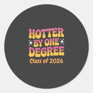 Adesivo Hotter By One Degree Graduation 2026 