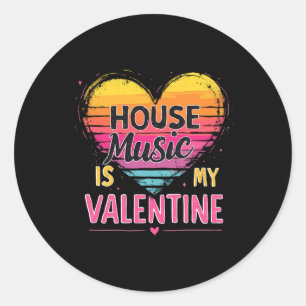 Adesivo House Music É Meu Dia dos Namorados - Rave e Tranc