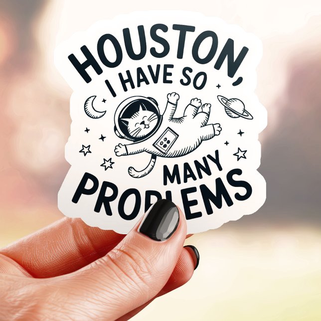 Adesivo Houston Eu Tenho Problemas Gato Vinil (Criador carregado)