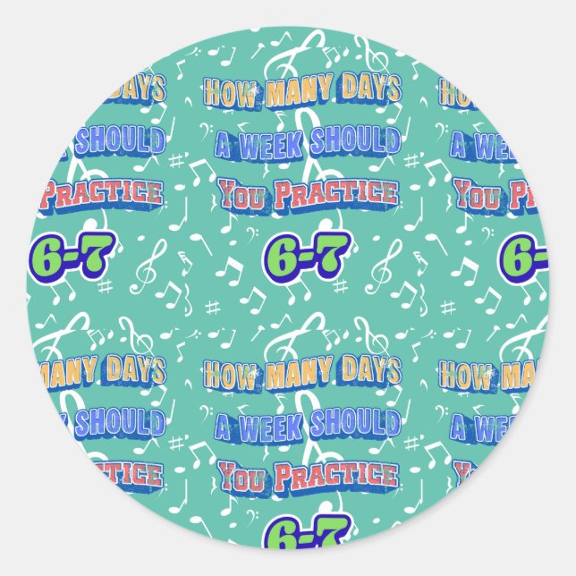 Adesivo How Many Days A Week Should You Practice (Frente)