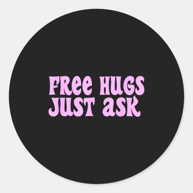 Adesivo Hugs Just Ask Funny Sarcastic Joke Family  (Frente)