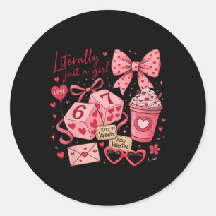 Adesivo Hugvyn Literalmente Apenas Uma Garota Valentine Da
