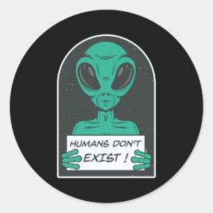 Adesivo Humanos alienígenas não existem