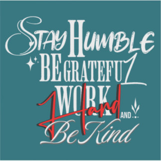 Adesivo Humble and Kind Self Growth Calligraphy Quote