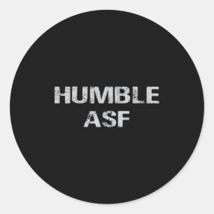 Adesivo Humble Asf Retro Vintage Humor Funny Motivação Qu